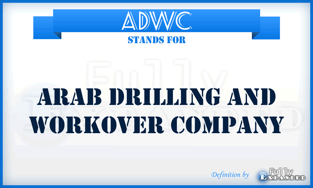 ADWC - Arab Drilling and Workover Company