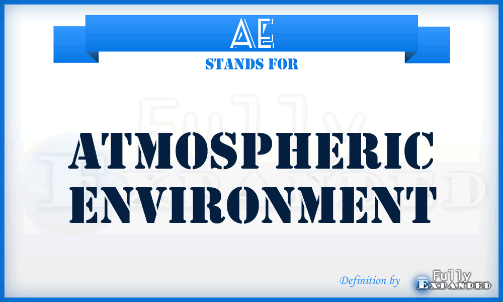 AE - Atmospheric Environment