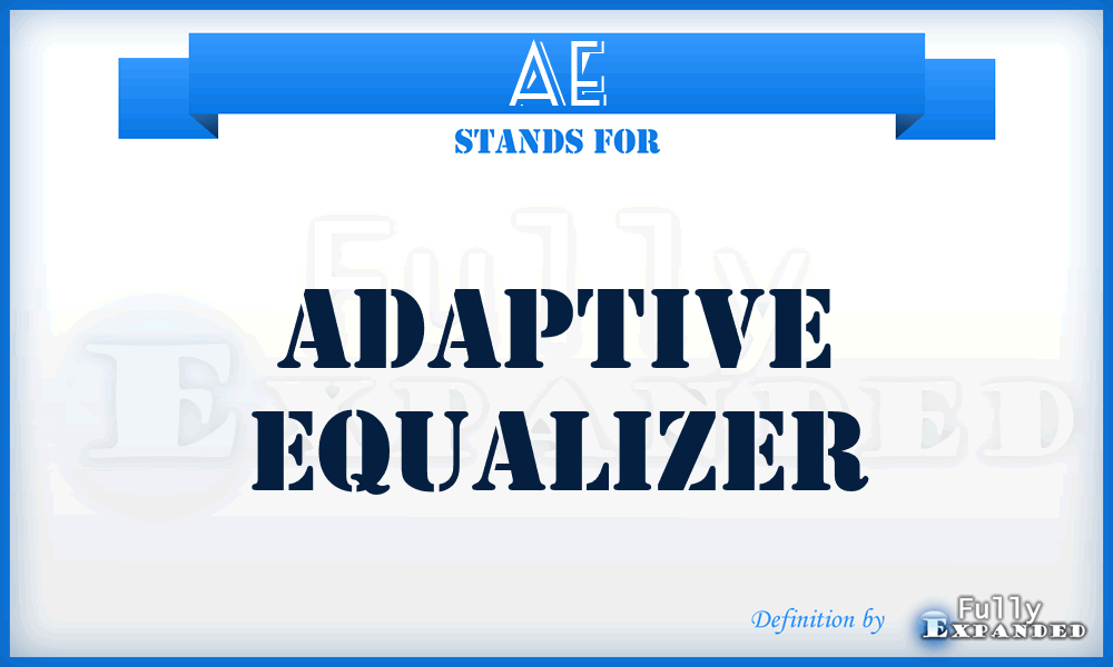 AE - Adaptive Equalizer