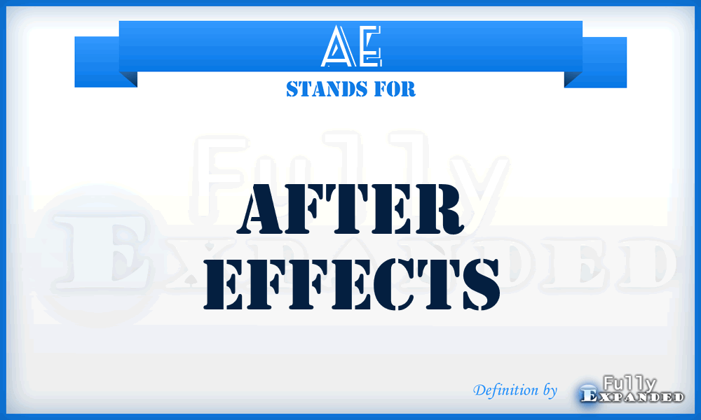 AE - After Effects