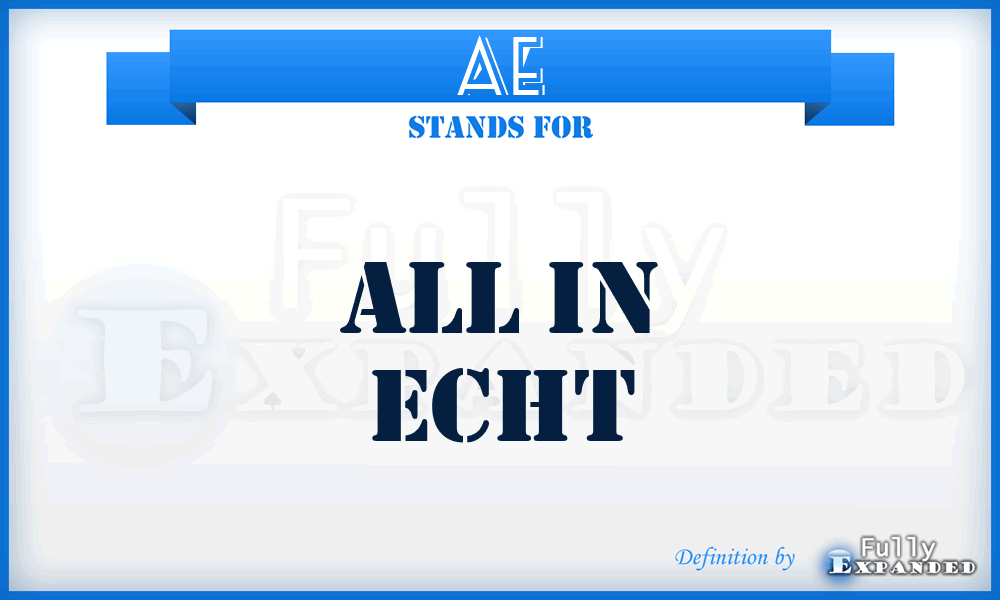 AE - All in Echt