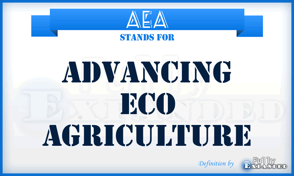 AEA - Advancing Eco Agriculture