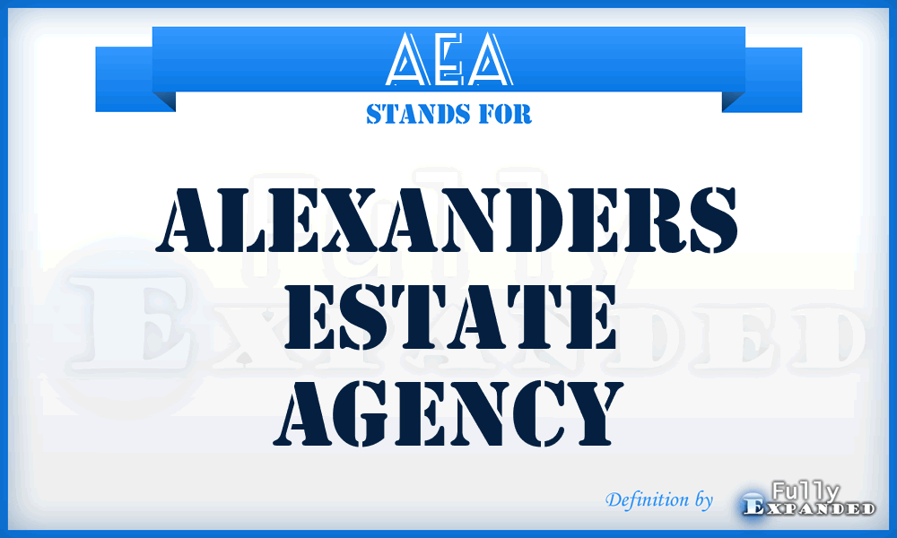 AEA - Alexanders Estate Agency
