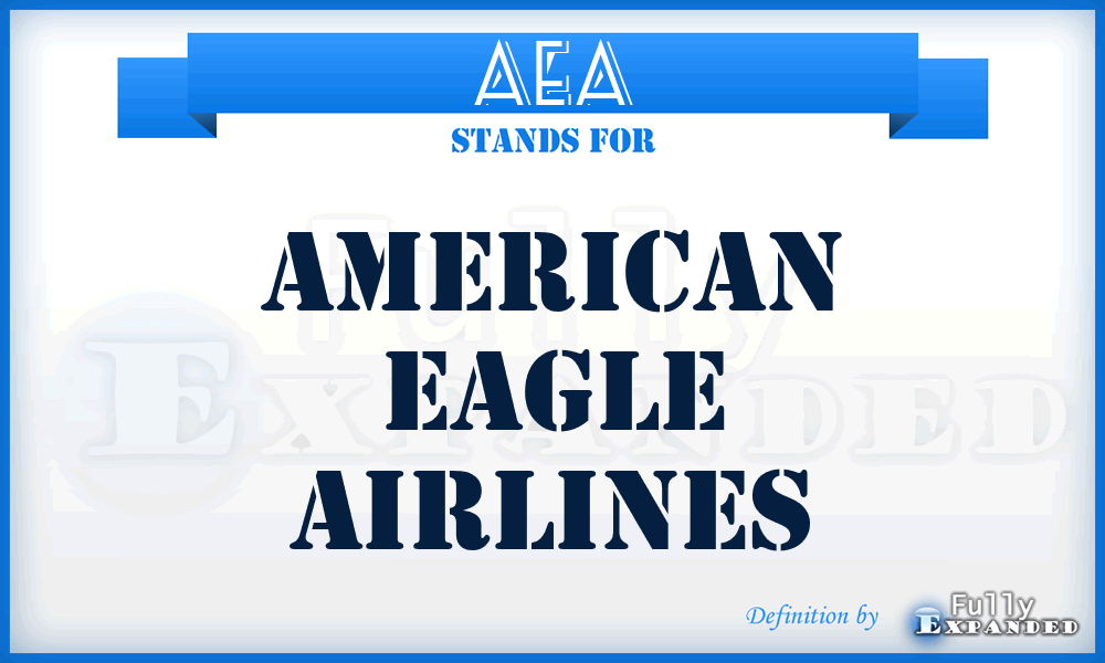 AEA - American Eagle Airlines
