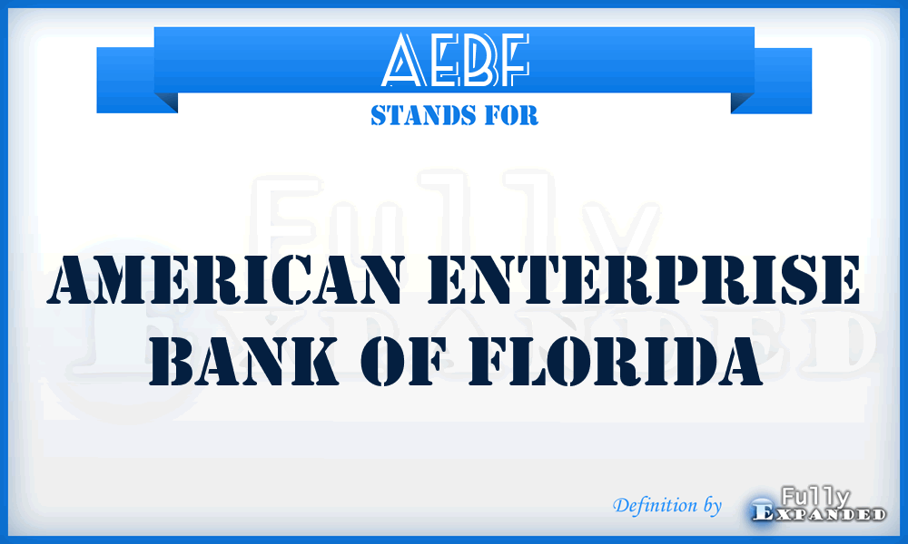 AEBF - American Enterprise Bank of Florida