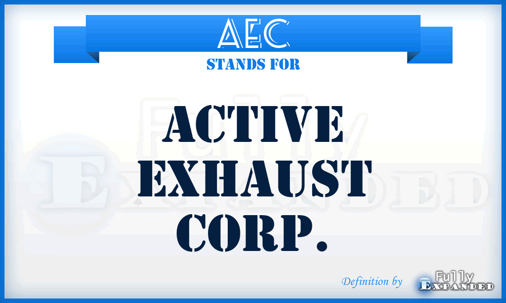 AEC - Active Exhaust Corp.