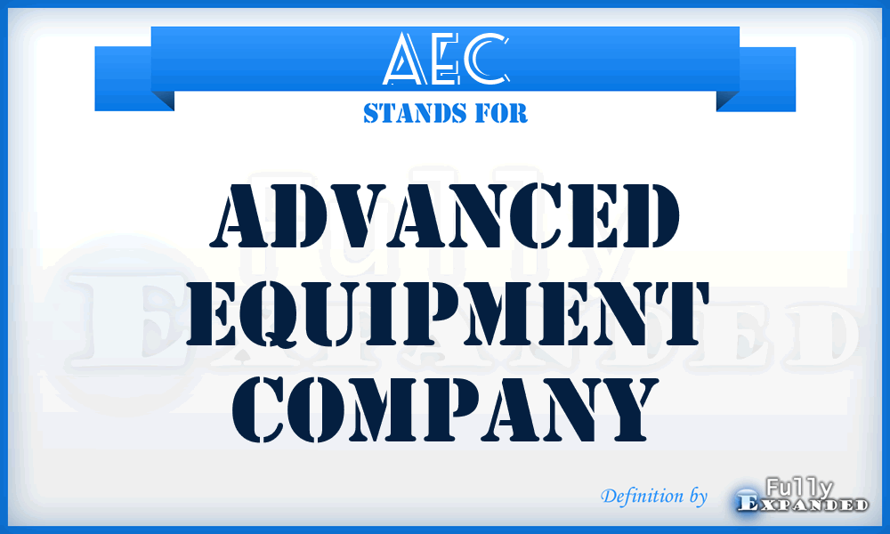 AEC - Advanced Equipment Company