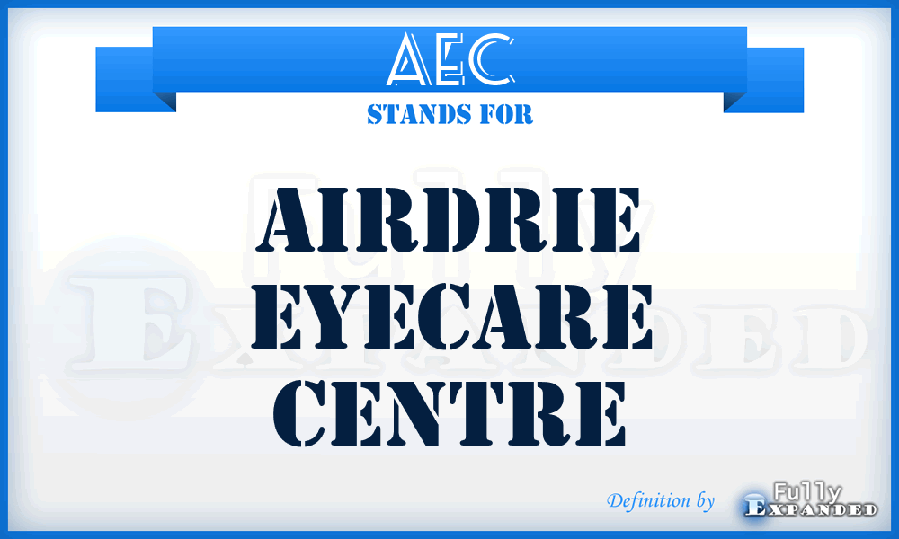 AEC - Airdrie Eyecare Centre