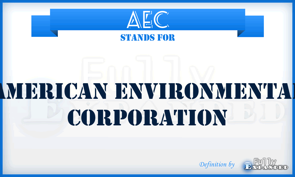 AEC - American Environmental Corporation