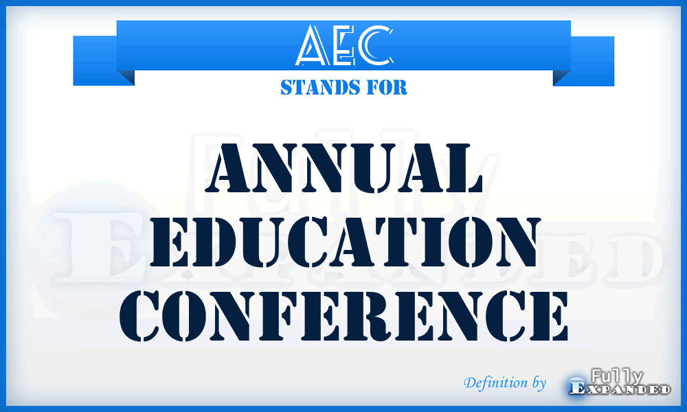 AEC - Annual Education Conference