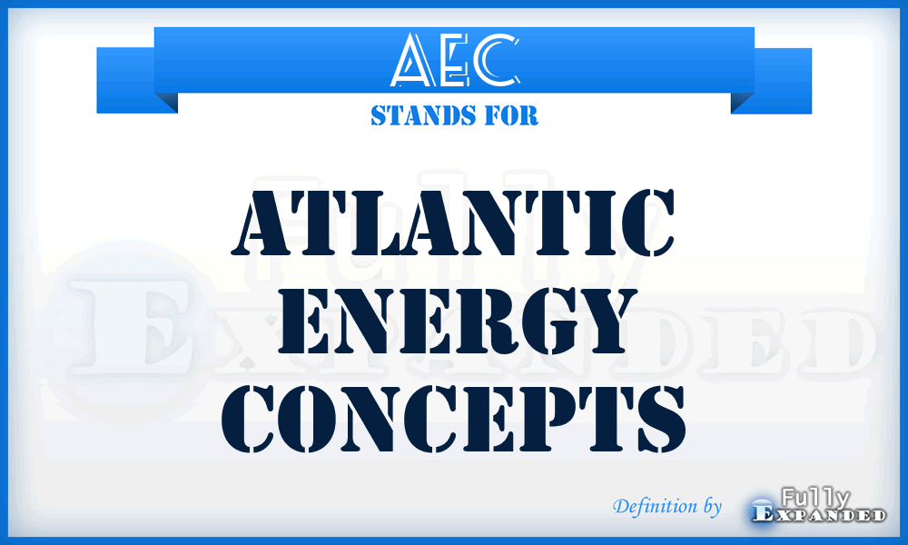 AEC - Atlantic Energy Concepts