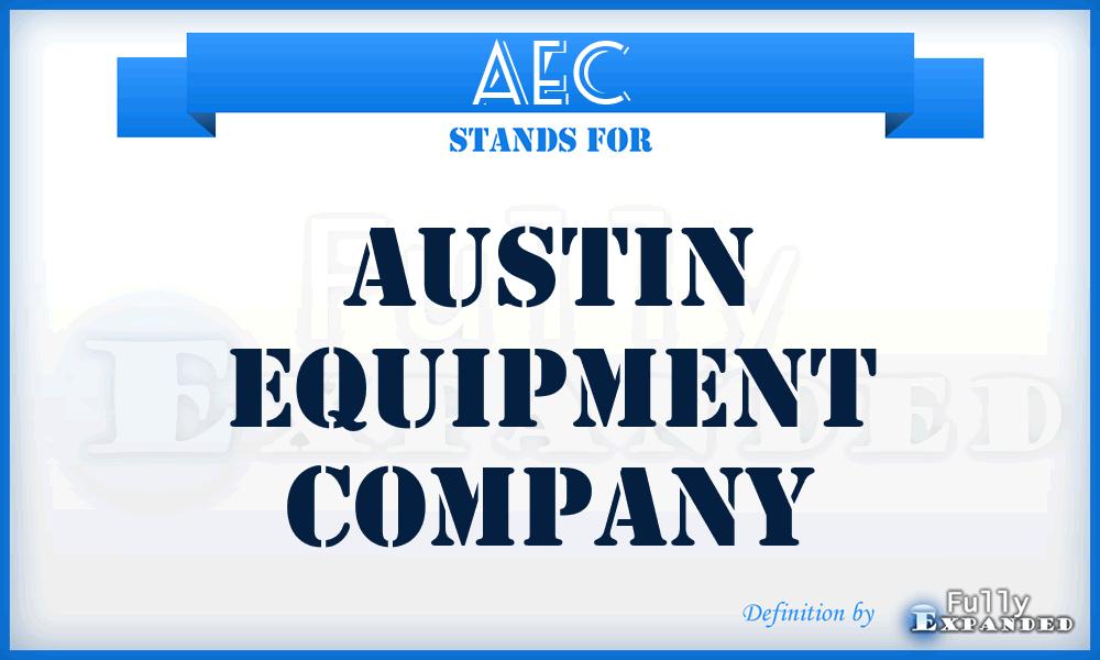 AEC - Austin Equipment Company