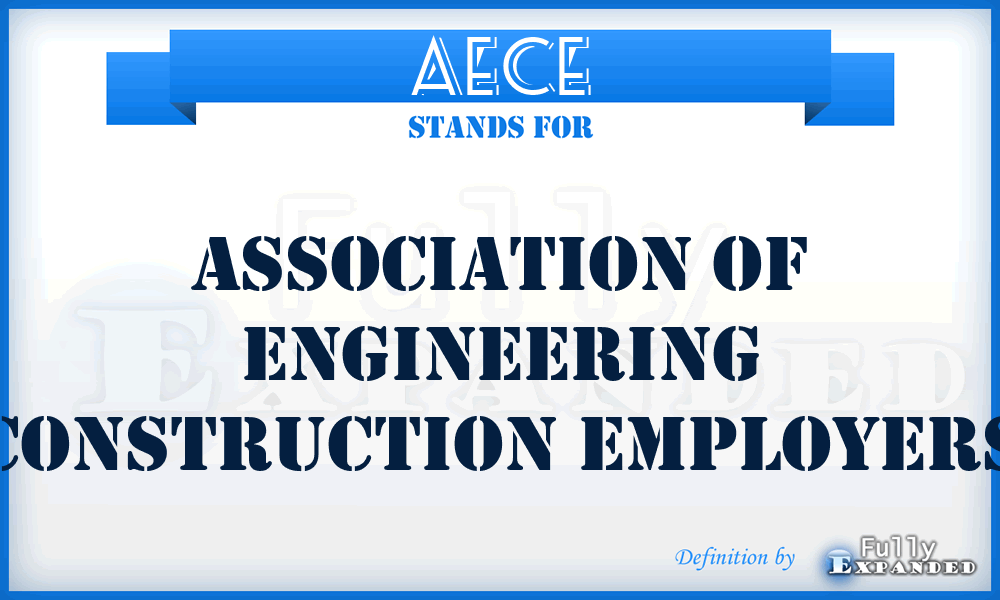 AECE - Association of Engineering Construction Employers