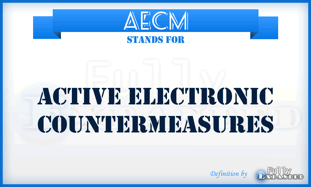 AECM - active electronic countermeasures