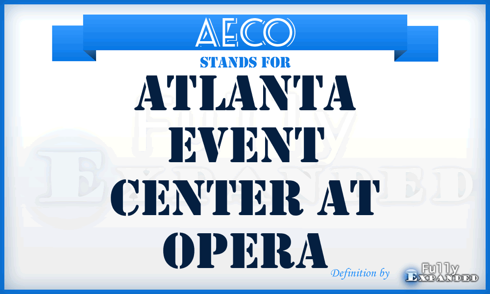 AECO - Atlanta Event Center at Opera