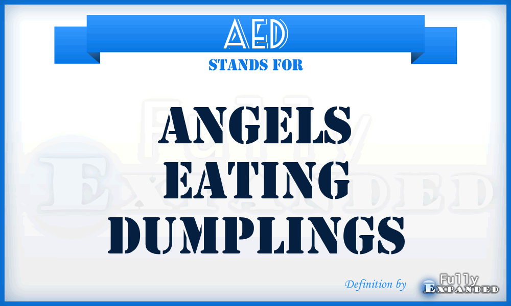 AED - Angels Eating Dumplings