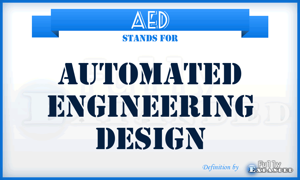 AED - automated engineering design