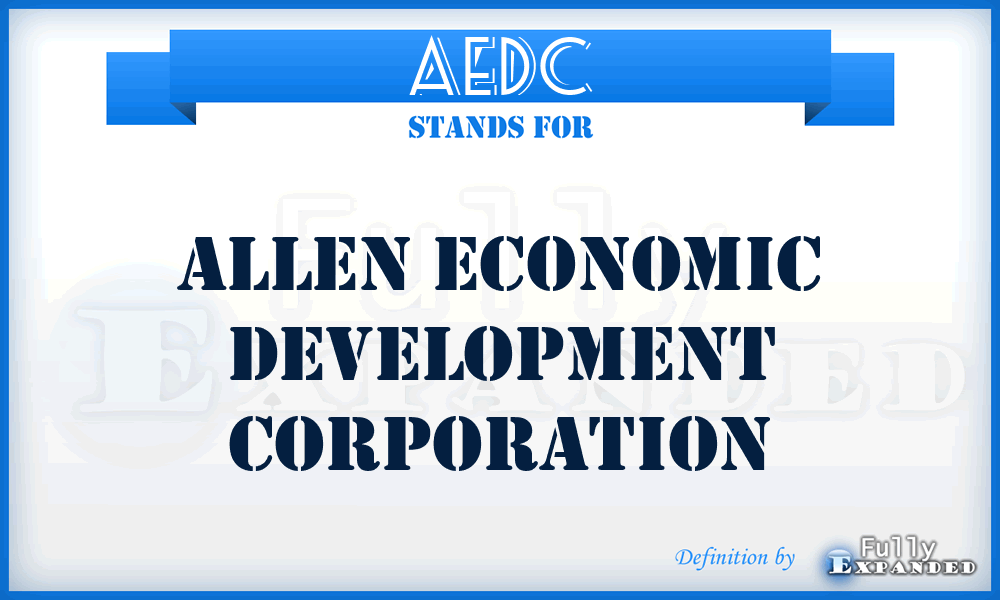 AEDC - Allen Economic Development Corporation