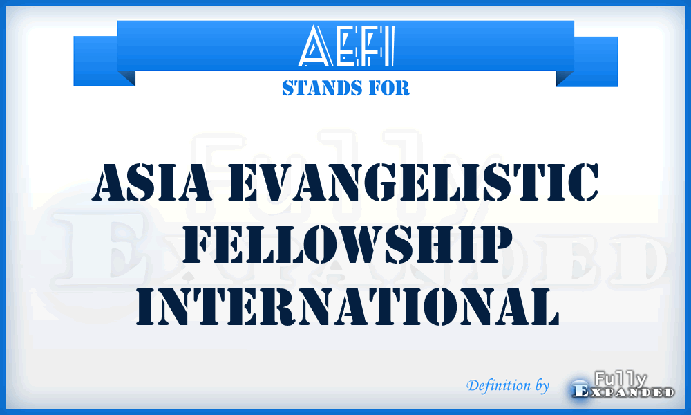 AEFI - Asia Evangelistic Fellowship International