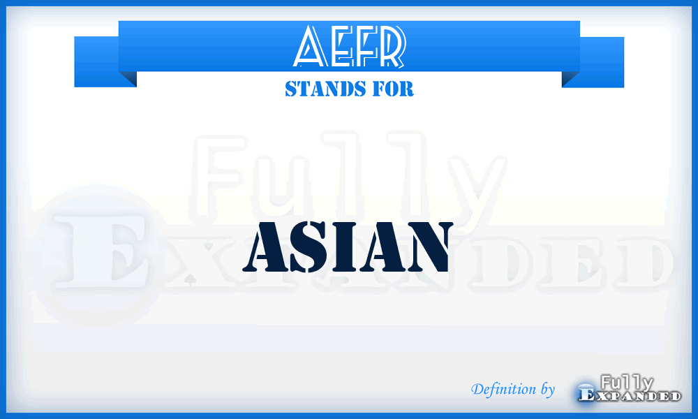 AEFR - Asian