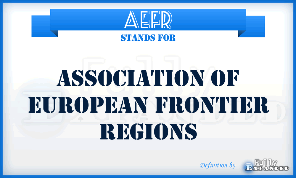 AEFR - Association of European Frontier Regions