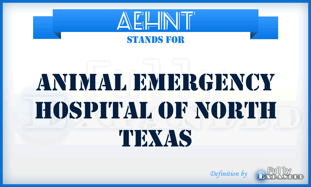 AEHNT - Animal Emergency Hospital of North Texas