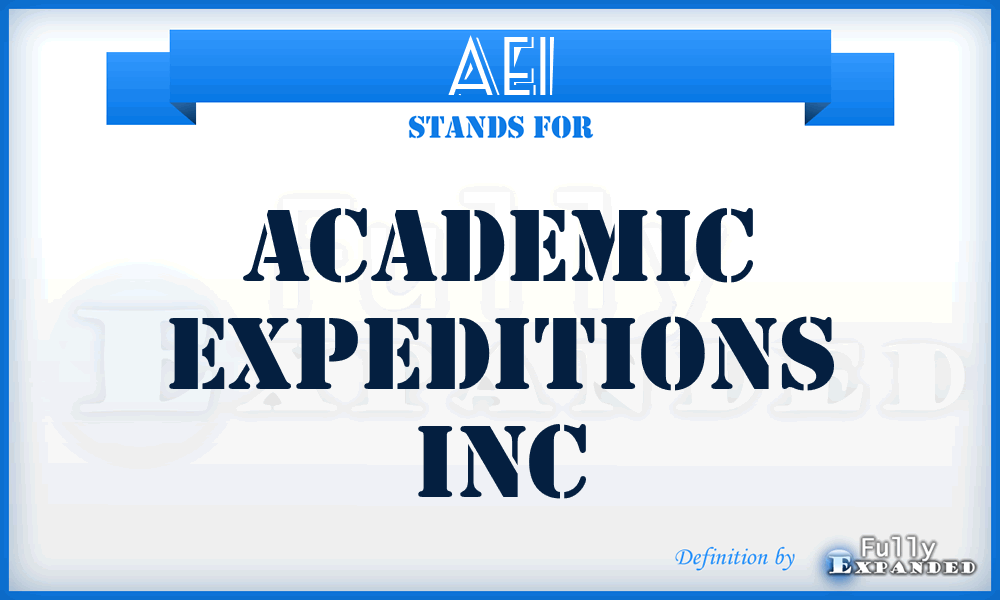 AEI - Academic Expeditions Inc