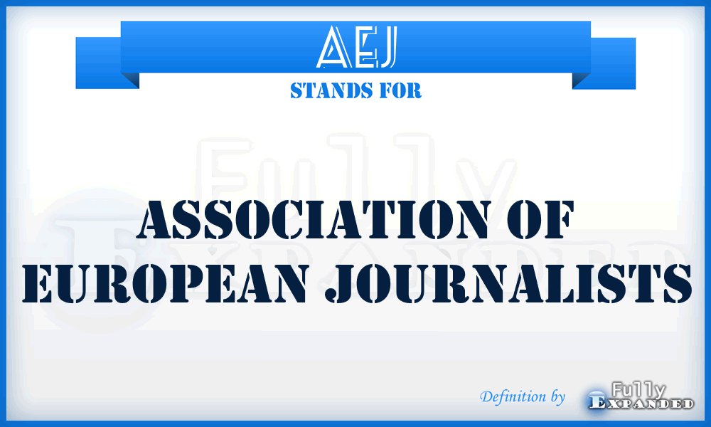 AEJ - Association of European Journalists