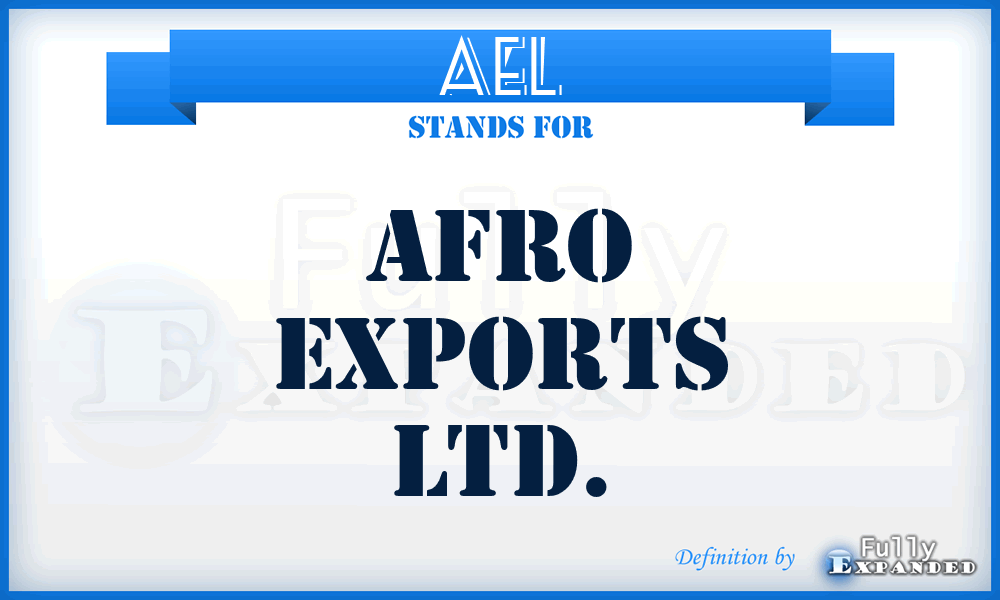 AEL - Afro Exports Ltd.