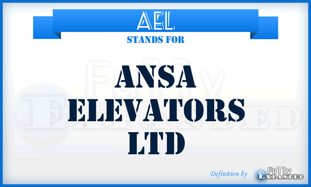 AEL - Ansa Elevators Ltd