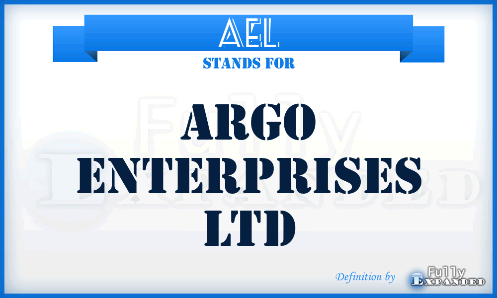 AEL - Argo Enterprises Ltd