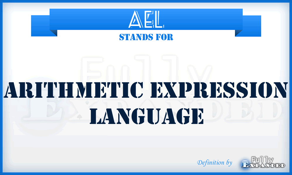 AEL - Arithmetic Expression Language