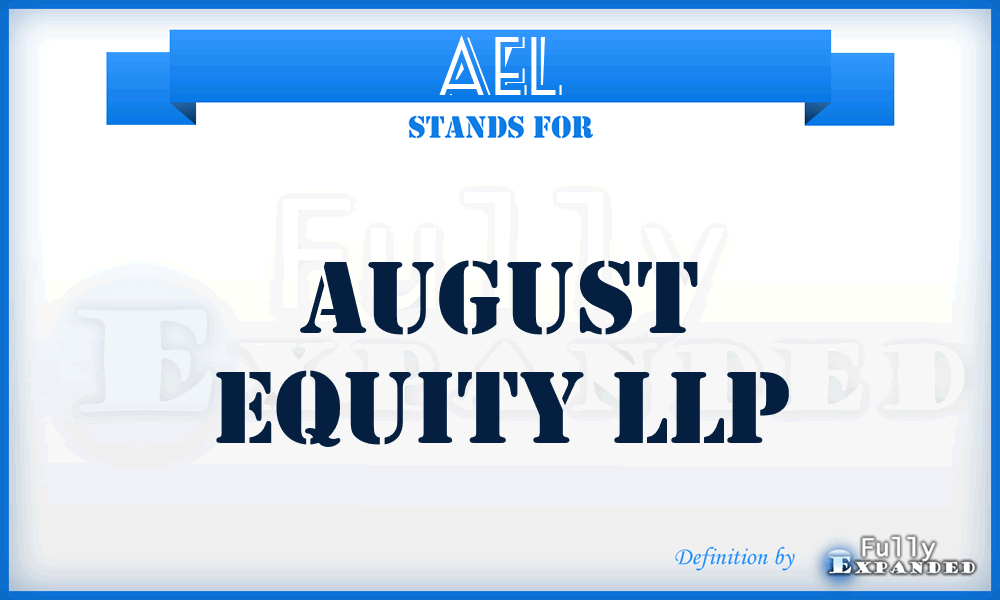 AEL - August Equity LLP