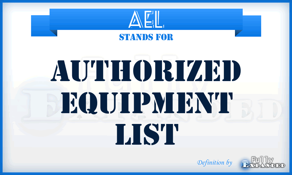 AEL - Authorized Equipment List