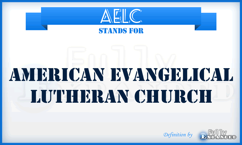 AELC - American Evangelical Lutheran Church
