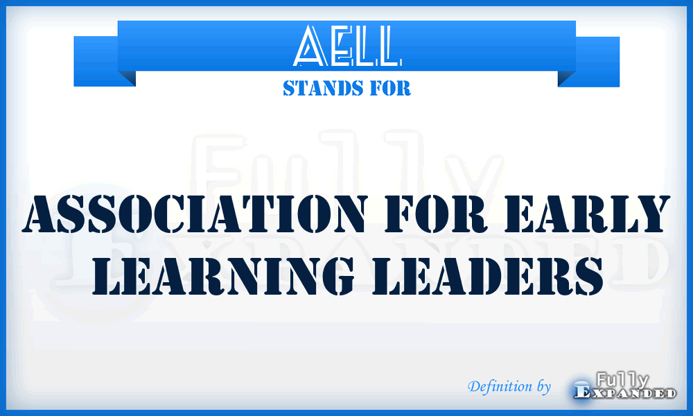 AELL - Association for Early Learning Leaders