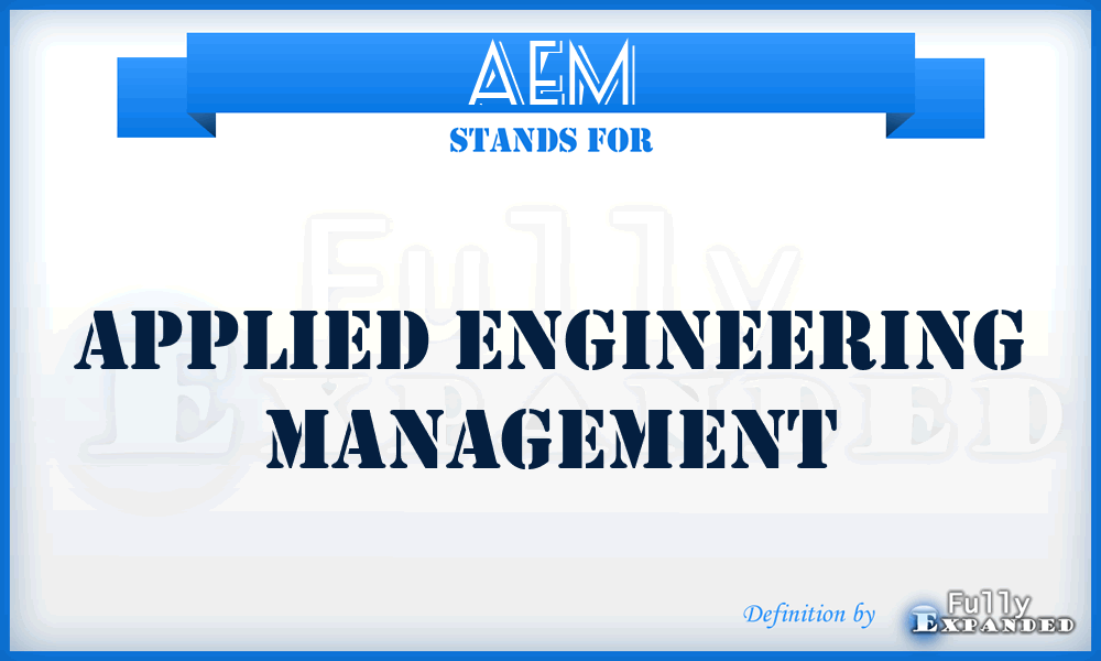 AEM - Applied Engineering Management