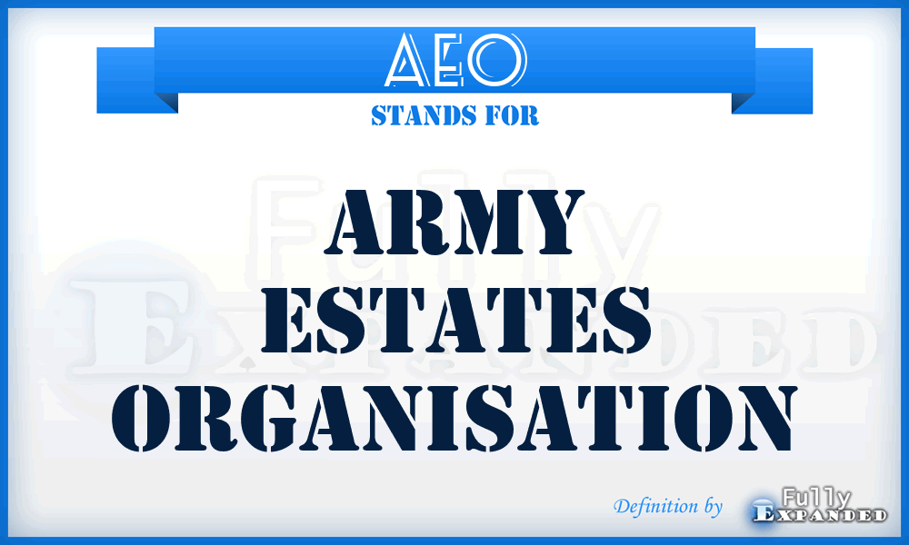 AEO - Army Estates Organisation