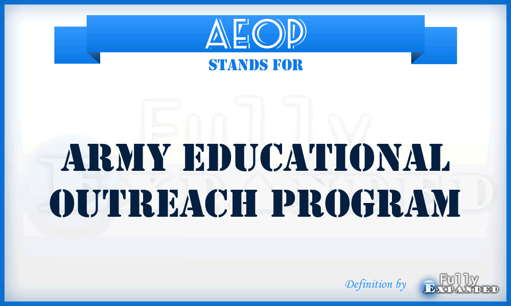 AEOP - Army Educational Outreach Program