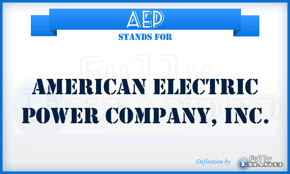 AEP - American Electric Power Company, Inc.