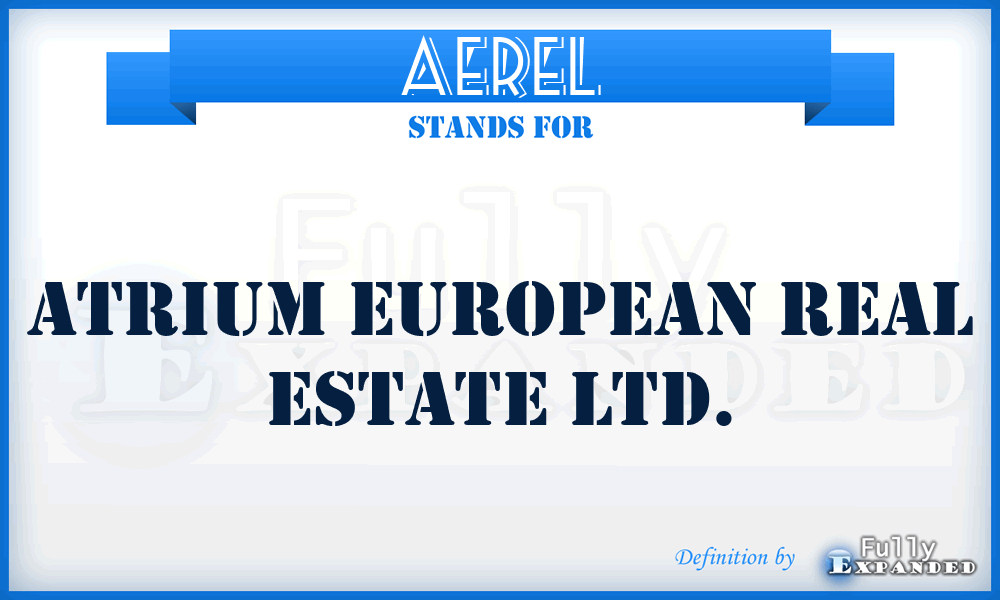 AEREL - Atrium European Real Estate Ltd.