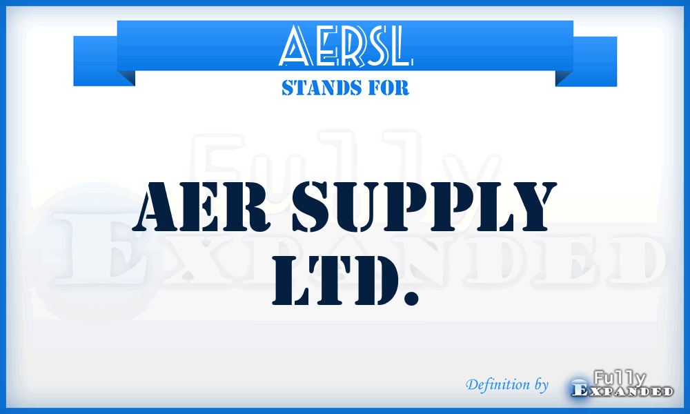 AERSL - AER Supply Ltd.