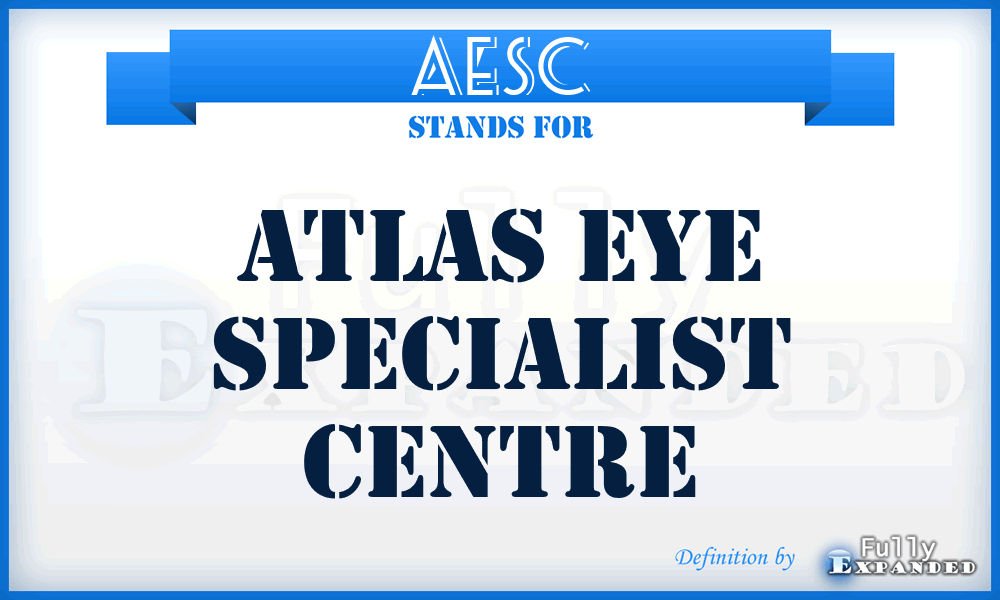 AESC - Atlas Eye Specialist Centre