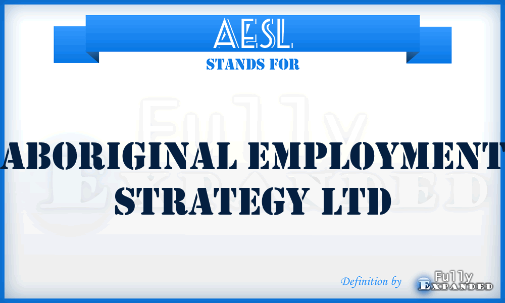 AESL - Aboriginal Employment Strategy Ltd
