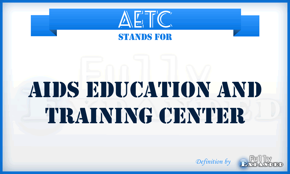 AETC - AIDS Education and Training Center