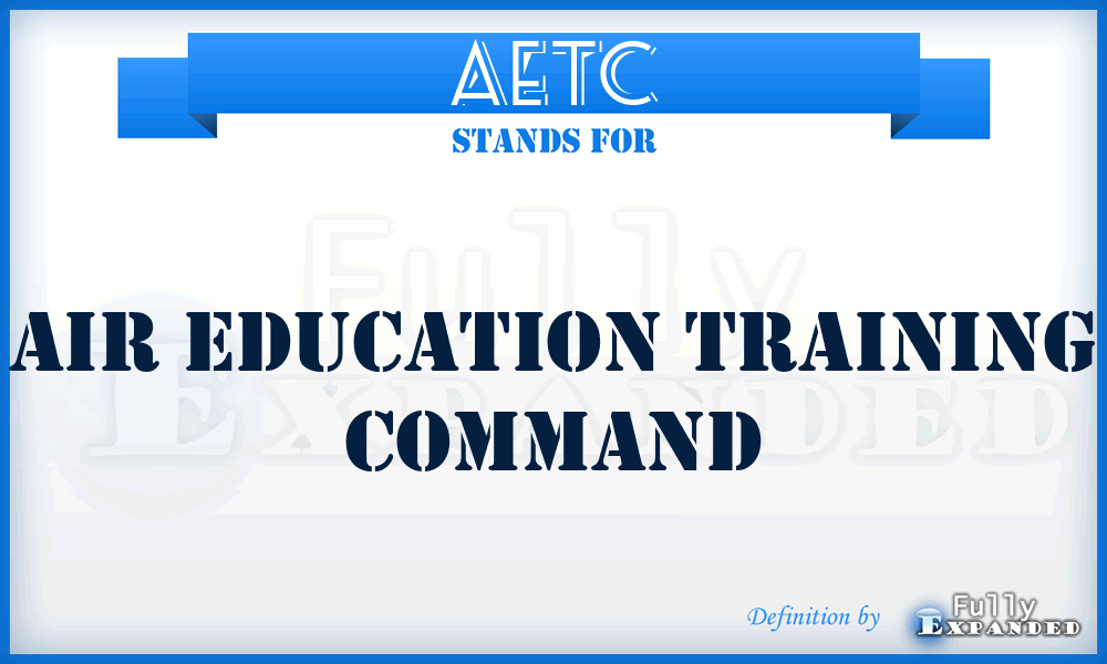AETC - Air Education Training Command
