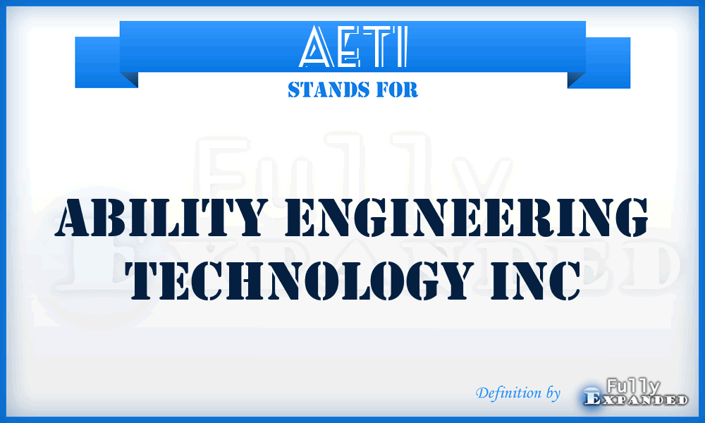 AETI - Ability Engineering Technology Inc