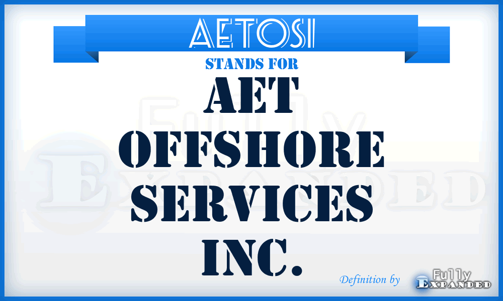 AETOSI - AET Offshore Services Inc.