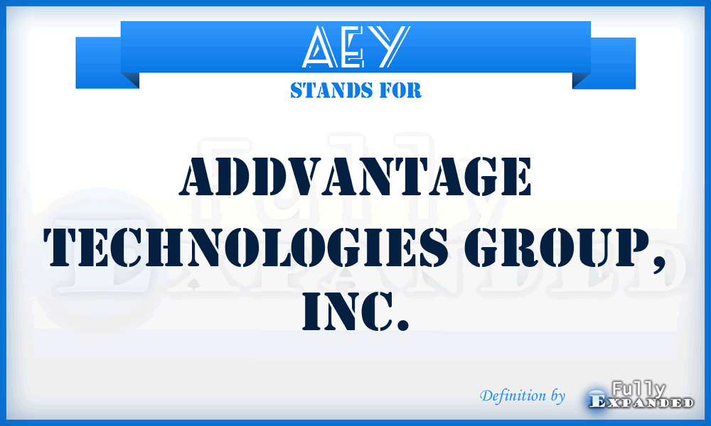 AEY - ADDvantage Technologies Group, Inc.