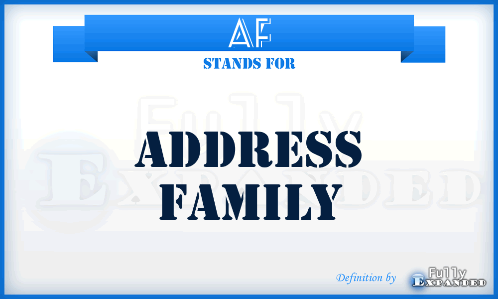 AF - Address Family
